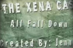 The Xena Cast - All Fall Down